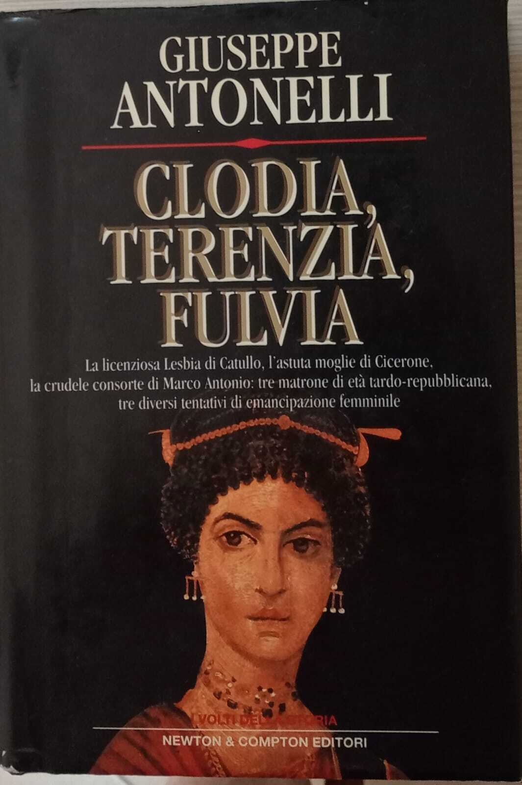 Clodia, Terenzia, Fulvia.