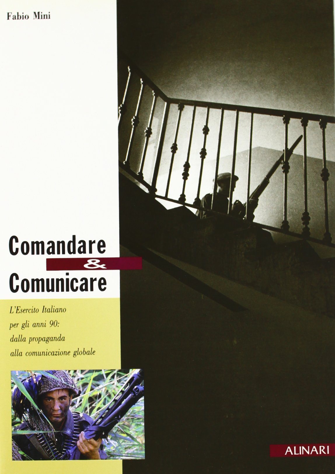 Comandare e comunicare. L'esercito italiano per gli anni '90: dalla …