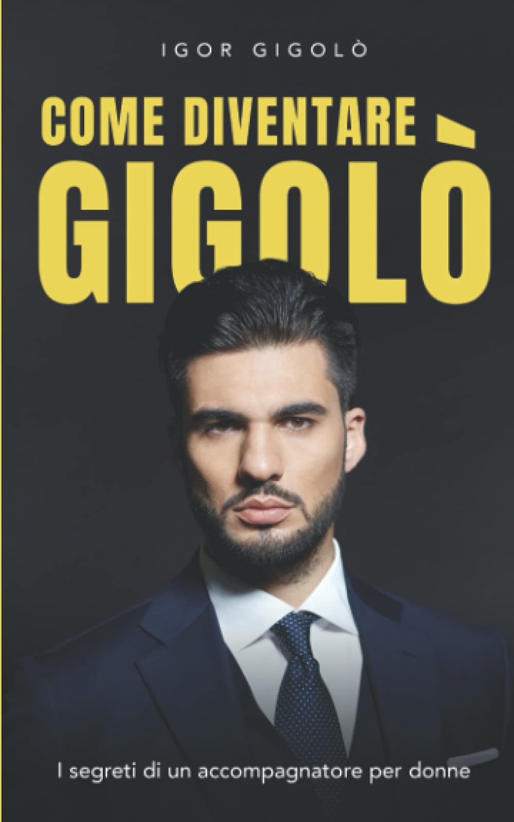 Come diventare un Gigolò: I segreti di un accompagnatore per …