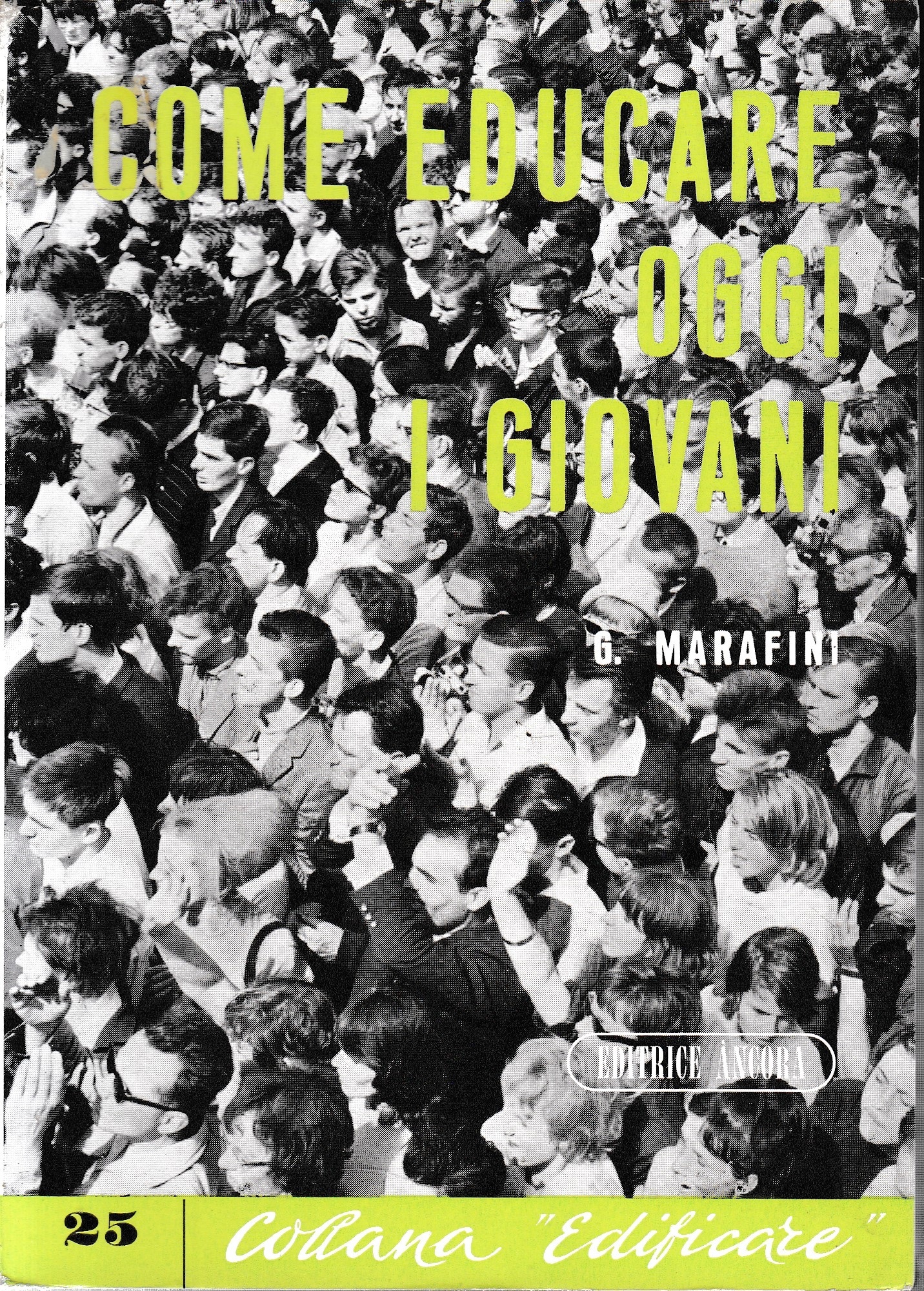 Come educare oggi i giovani.