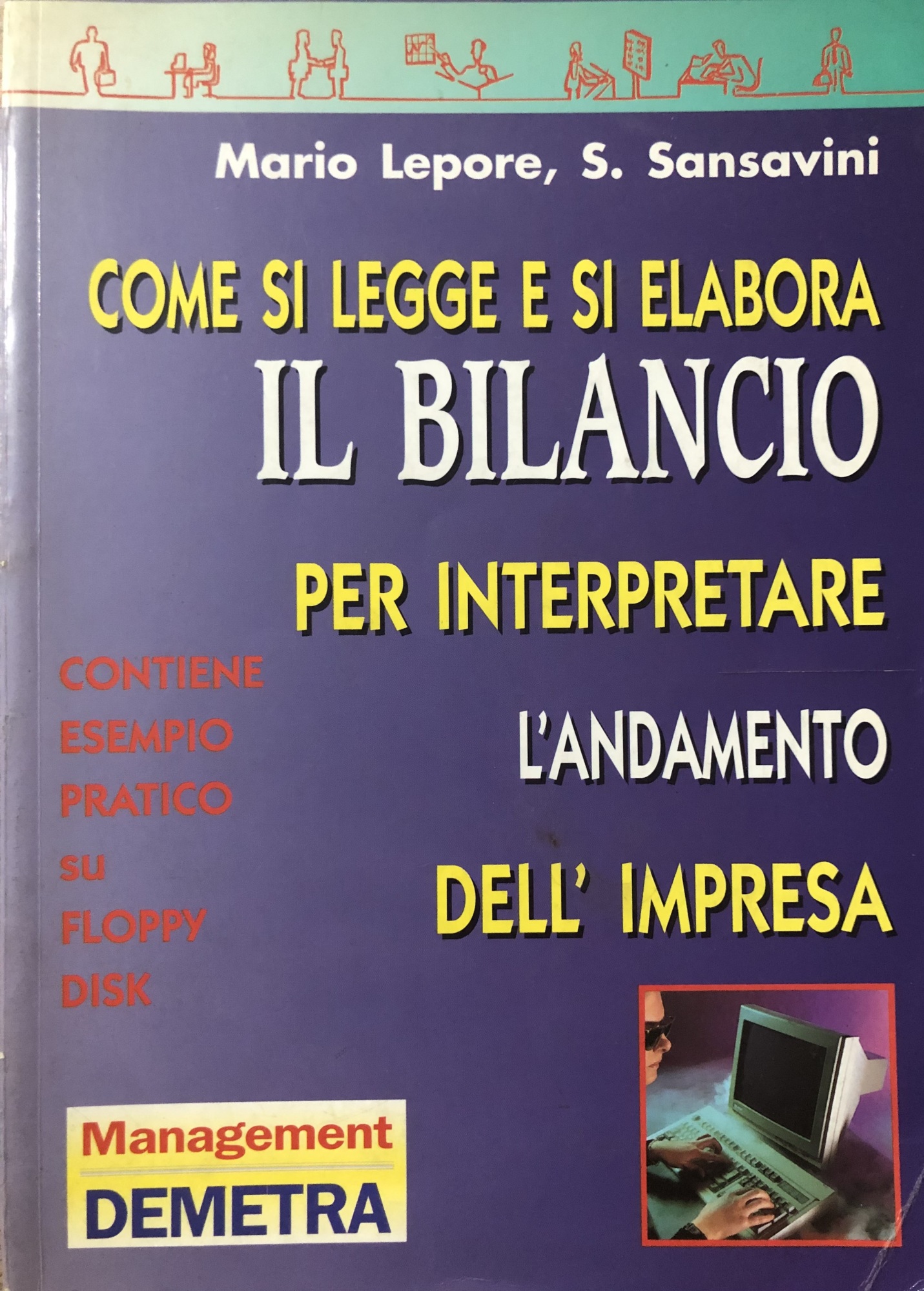Come si legge e si elabora il bilancio per interpretare …