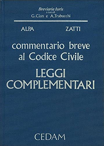 Commentario breve al Codice civile. Leggi complementari
