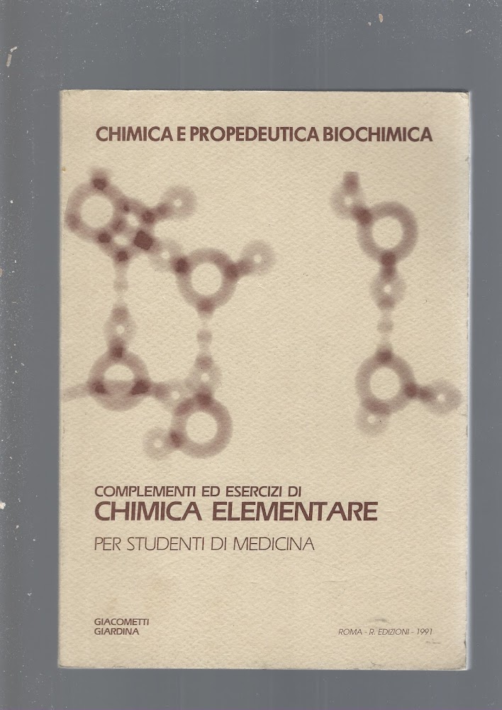 COMPLEMENTI E ESERCIZI DI CHIMICA ELEMENTARE per studenti di medicina