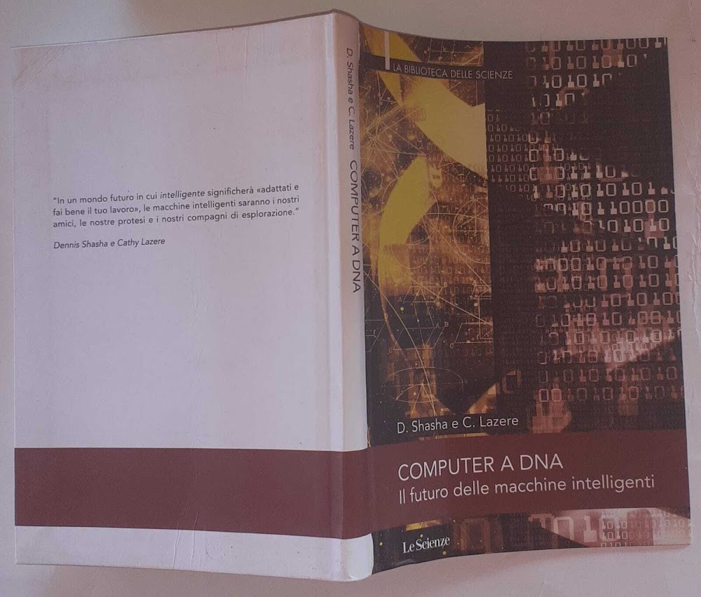 Computer a DNA. Il futuro delle macchine intelligenti