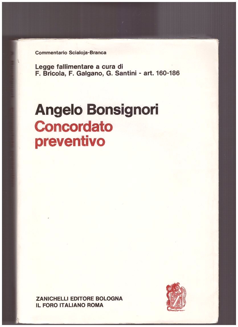 Concordato preventivo Art. 160-186 Legge fallimentare