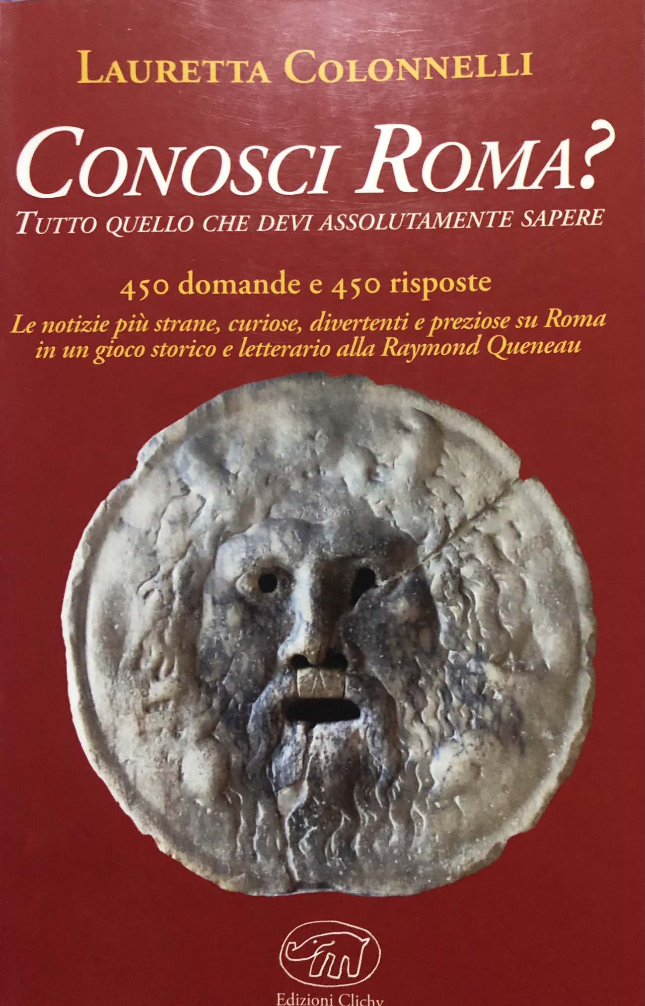 Conosci Roma? Tutto ciò che devi assolutamente sapere