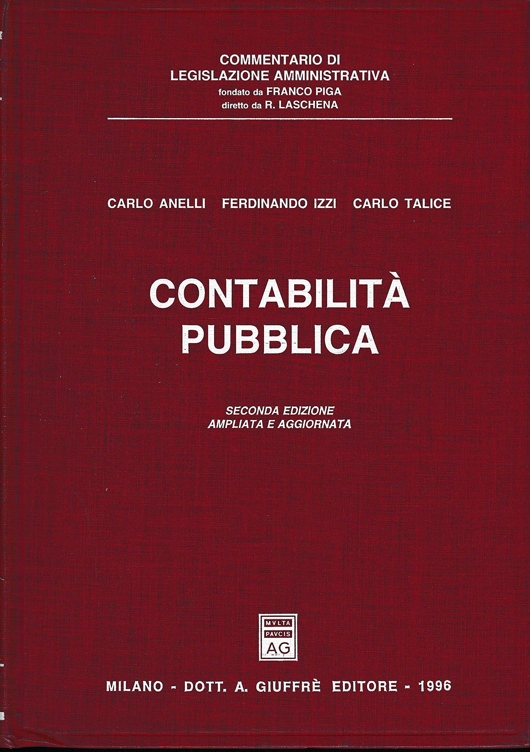 Contabilità pubblica. Nozioni generali. I beni. I contratti. Il bilancio …