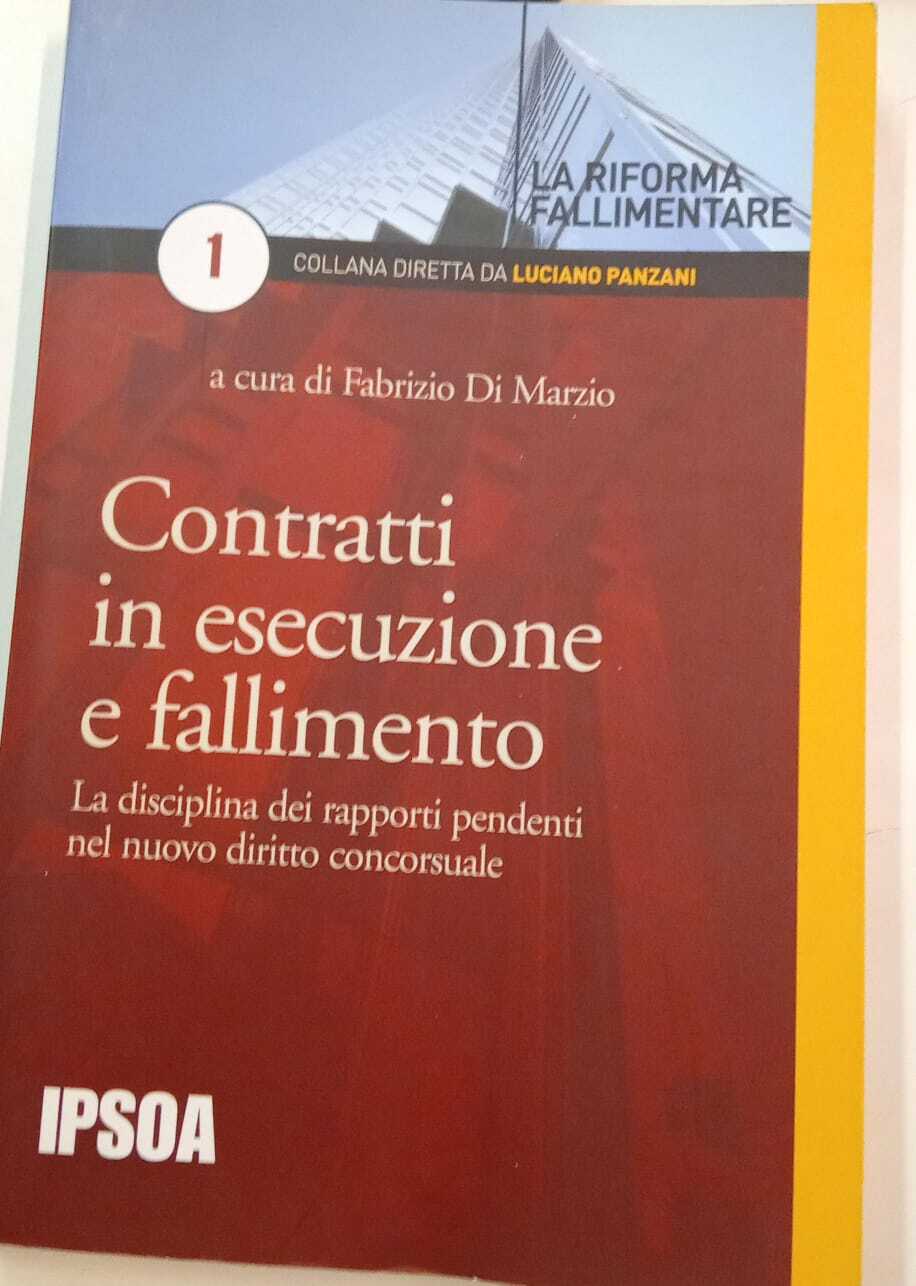 Contratti in esecuzione e fallimento