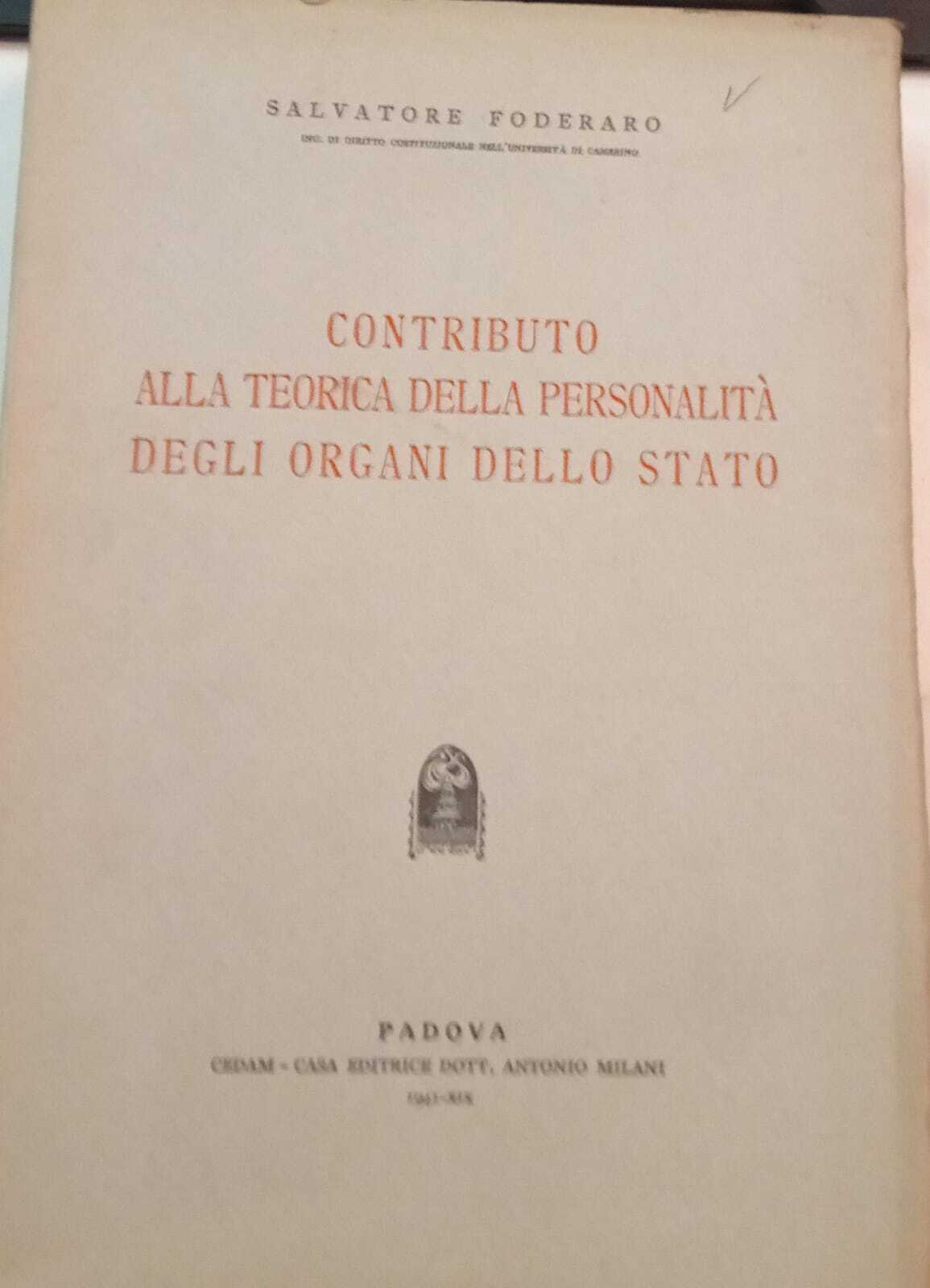 Contributo alla teorica della personalità degi organi dello Stato