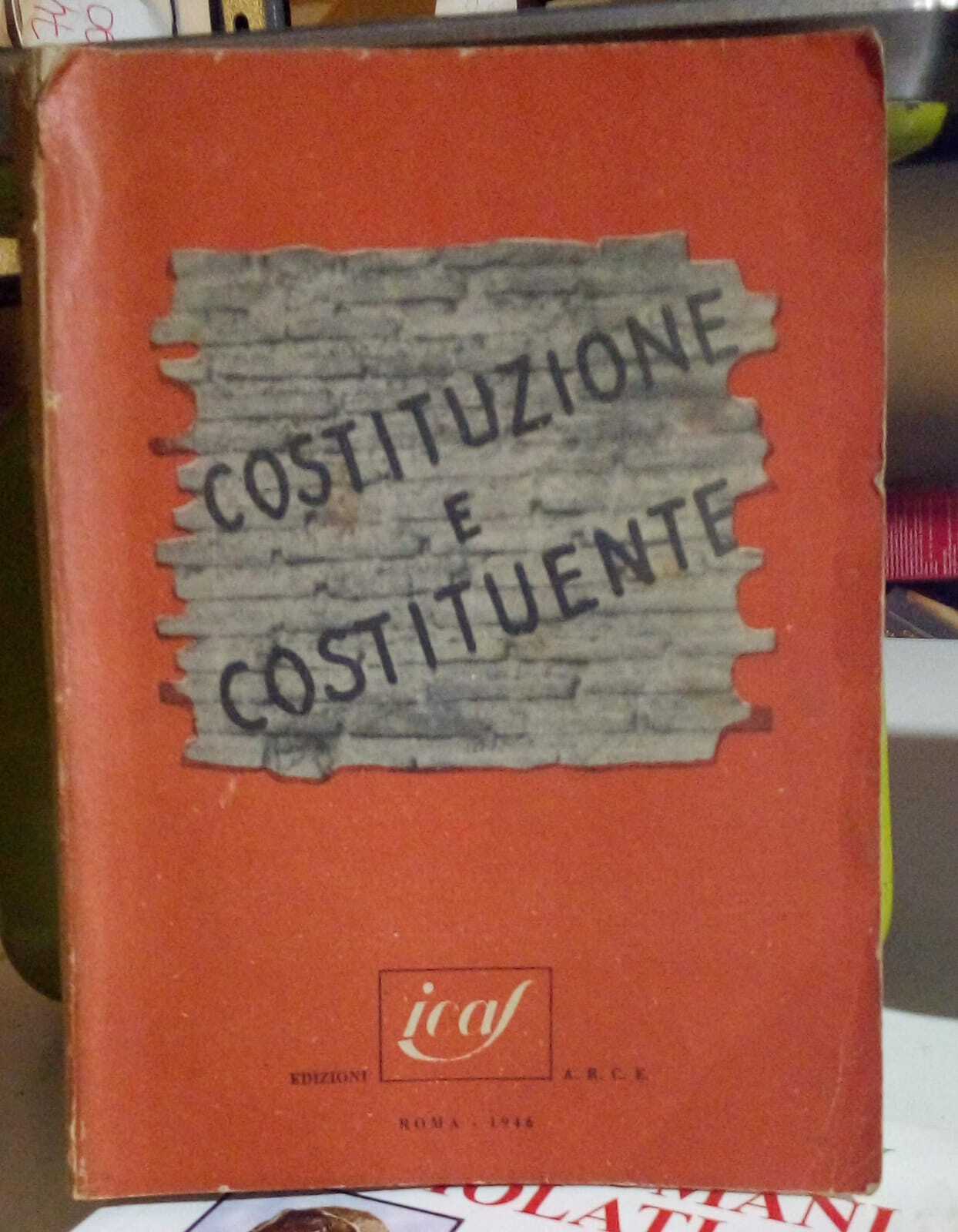 Costituzione e costituente.