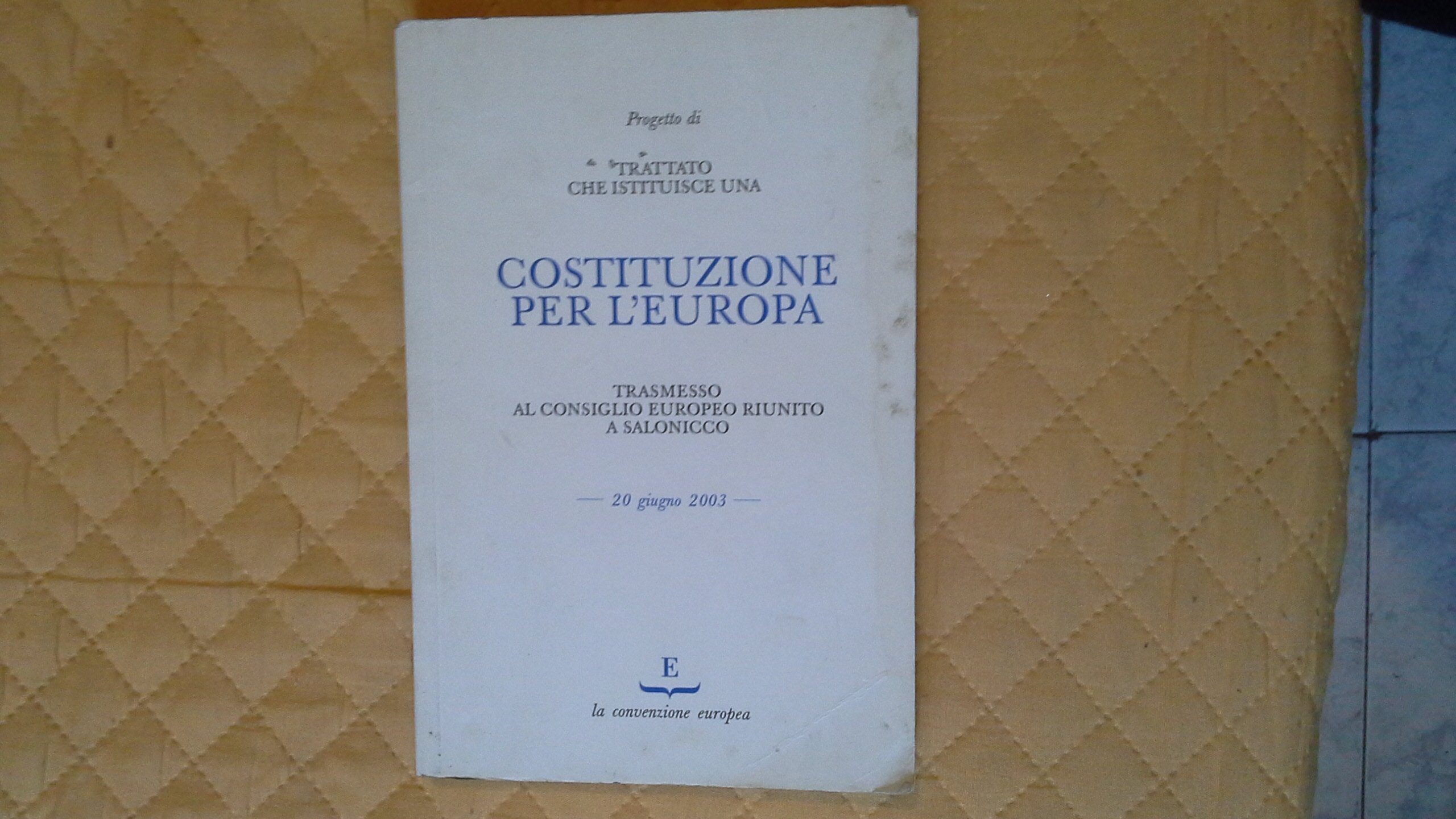 COSTITUZIONE PER L EUROPA