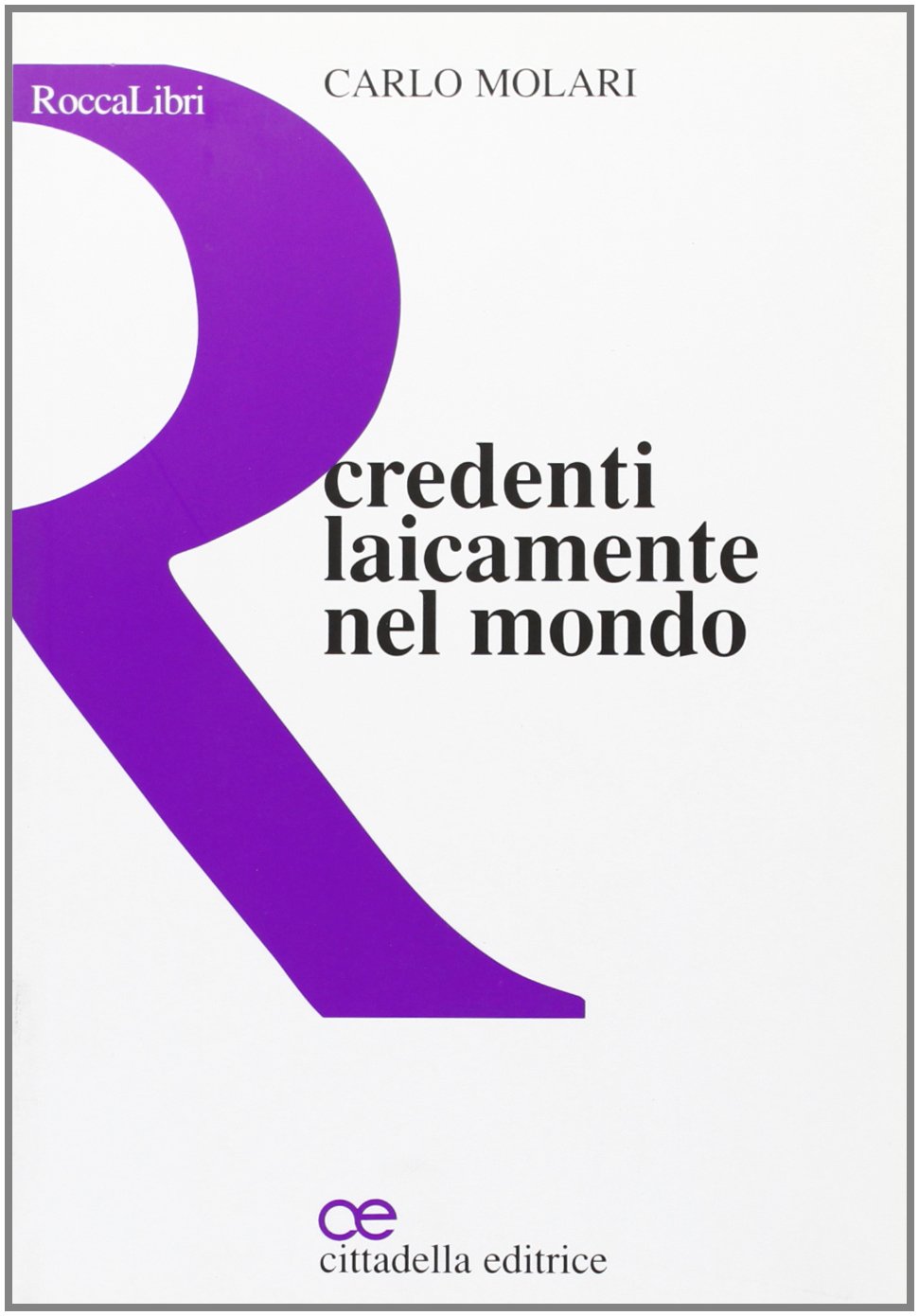 Credenti laicamente nel mondo