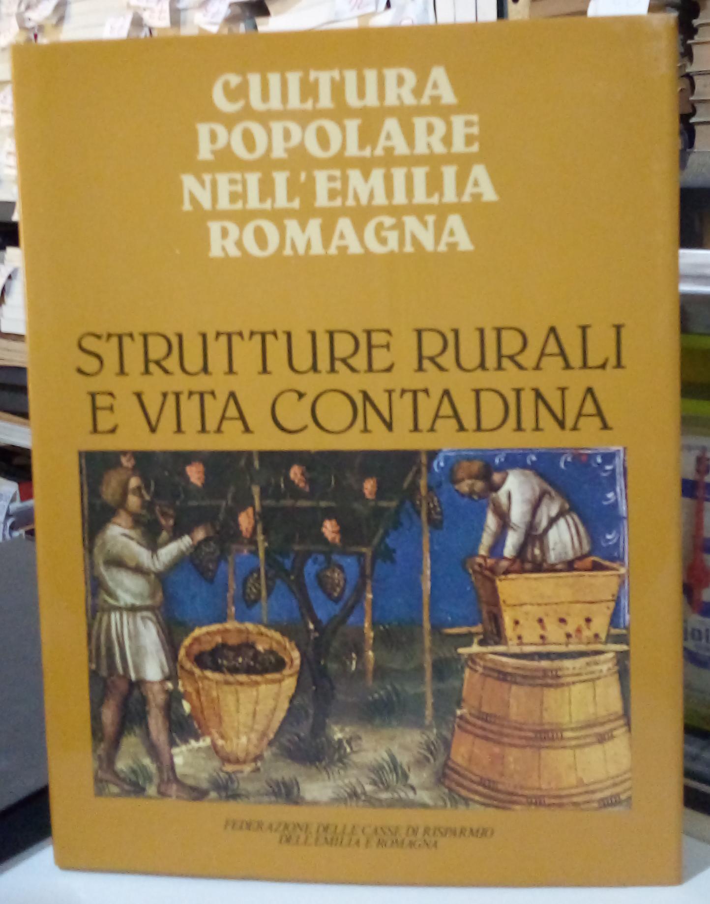 Cultura popolare nell'Emilia Romagna: strutture rurali e vita contadina.