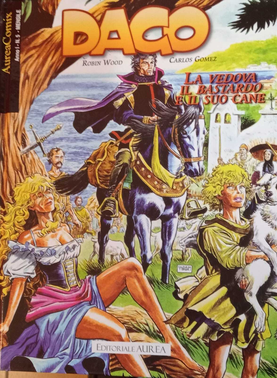 Dago 69. La vedova, il bastardo e il suo cane.