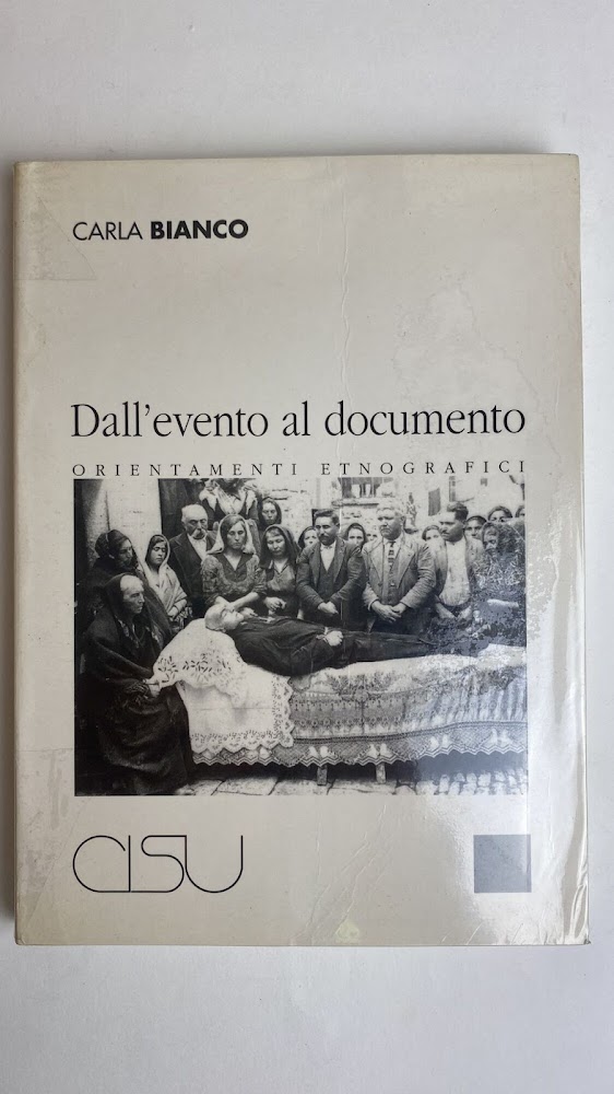 Dall'evento al documento. Orientamenti etnografici