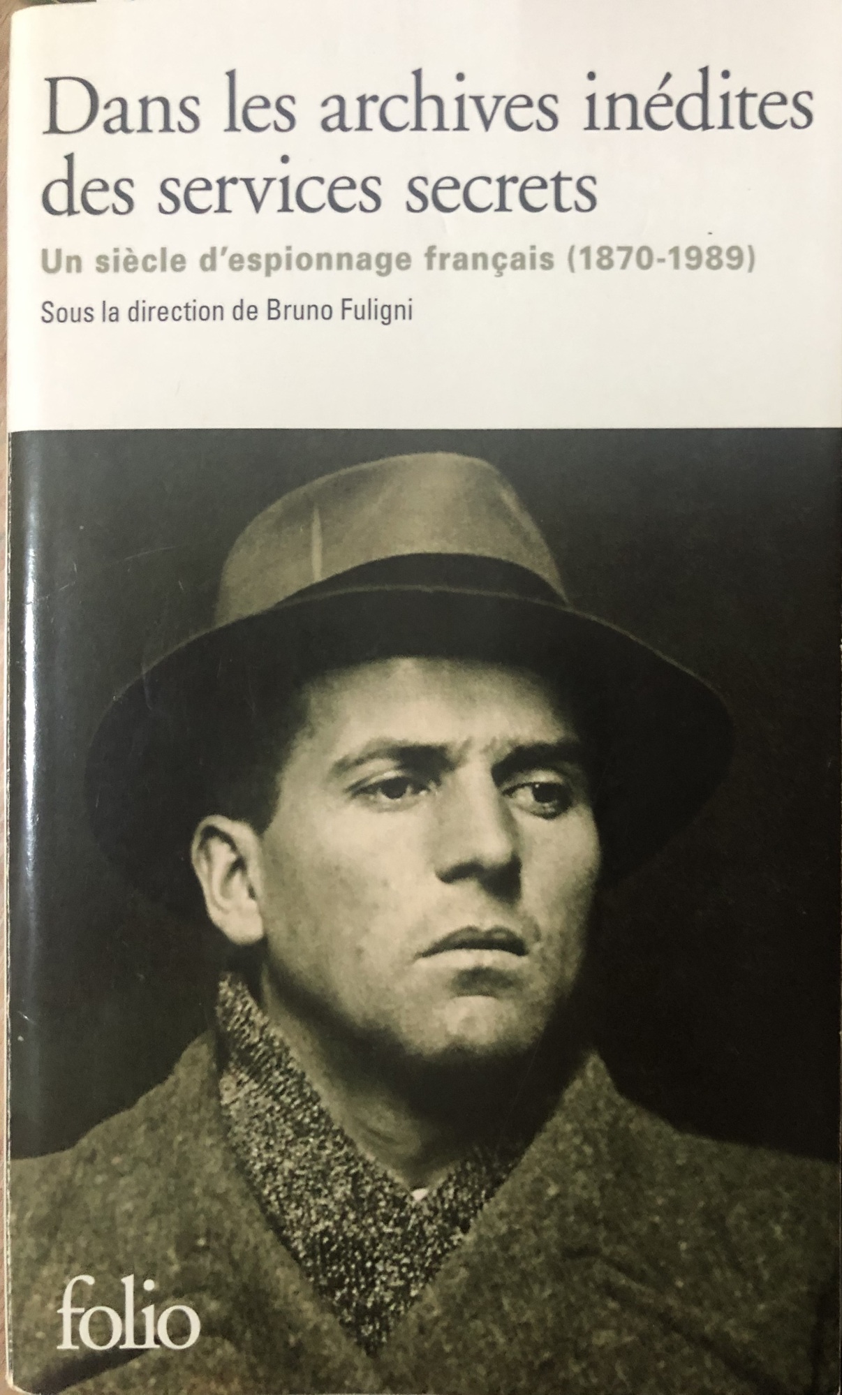 Dans les archives inédites des services secrets.