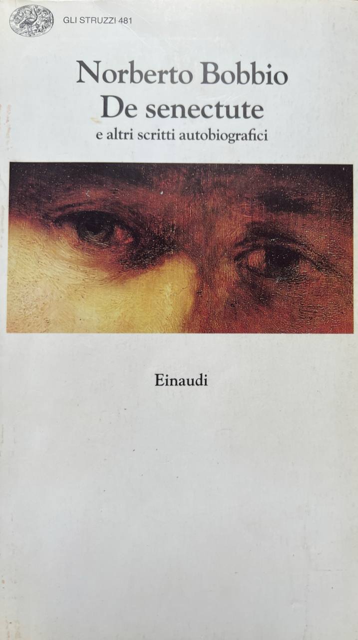 De senectute e altri scritti autobiografici