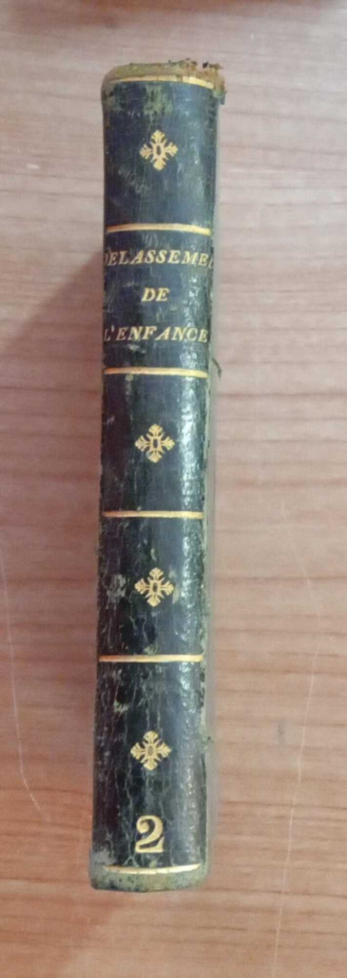 Delassements de l'enfance (tome second)