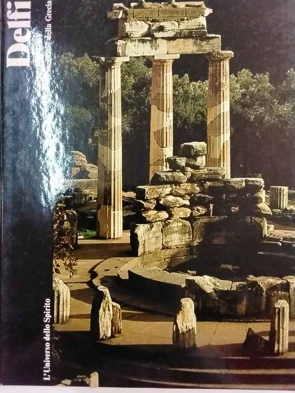 Delfi. Il santuario della Grecia