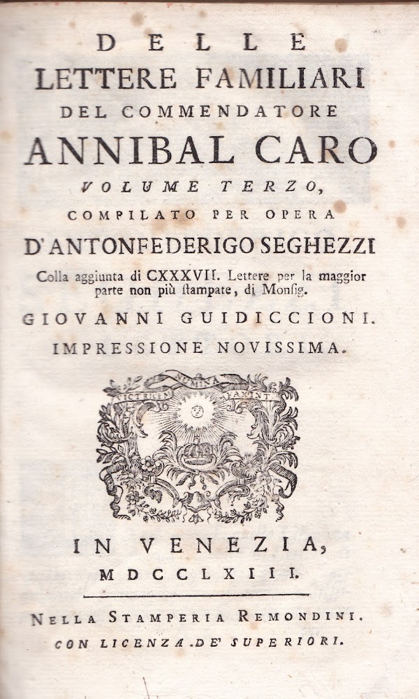 Delle lettere familiari del Commendatore Annibal Caro. III.