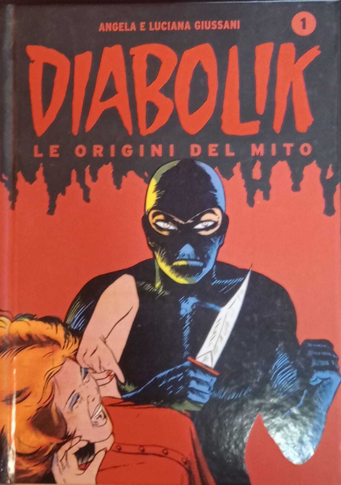 Diabolik. Le origini del mito n.1.