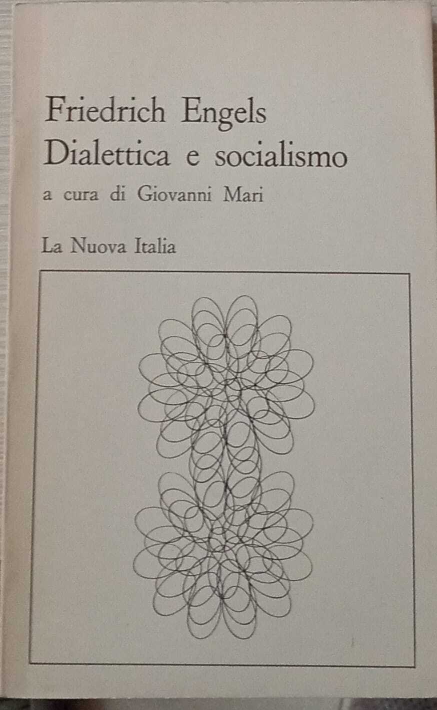 Dialettica e socialismo.