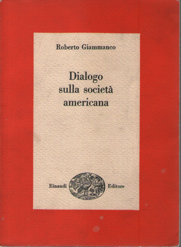 Dialogo sulla società americana.