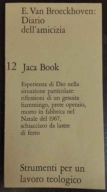 Diario dell'amicizia. Esperienza di Dio nella situazione particolare