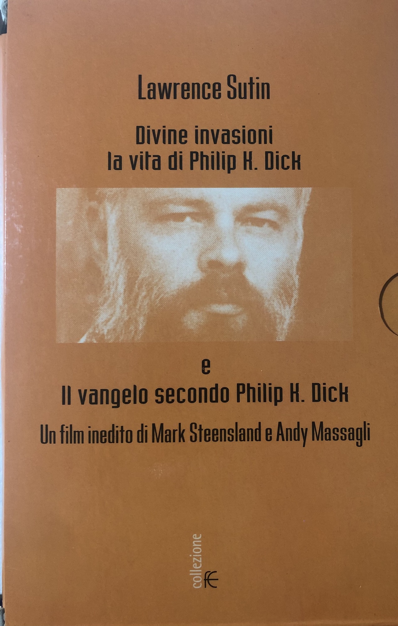 Divine invasioni la vita di Philip H. Dick. Con videocassetta