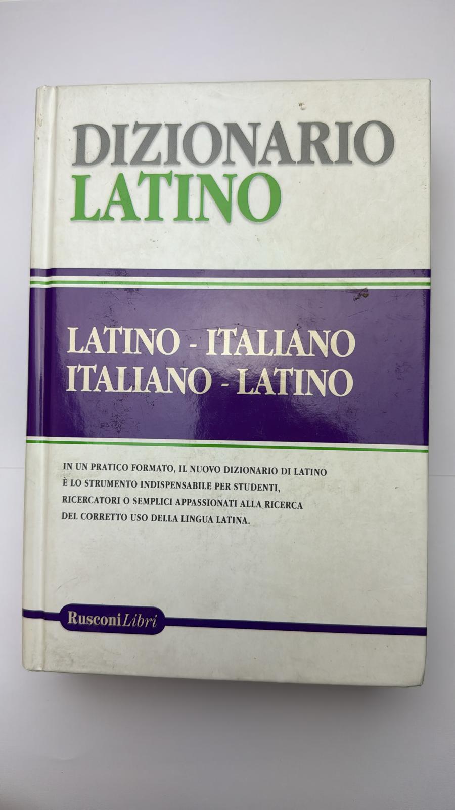 Dizionario latino. Latino - Italiano, Italiano - Latino