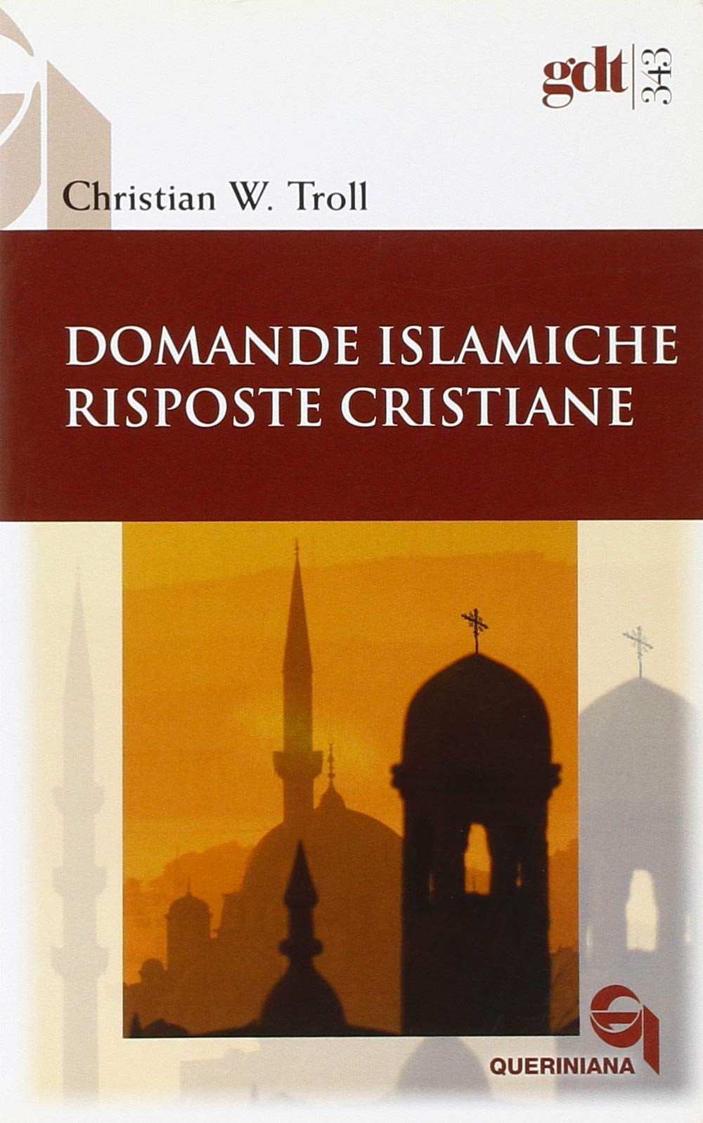 Domande islamiche, risposte cristiane.