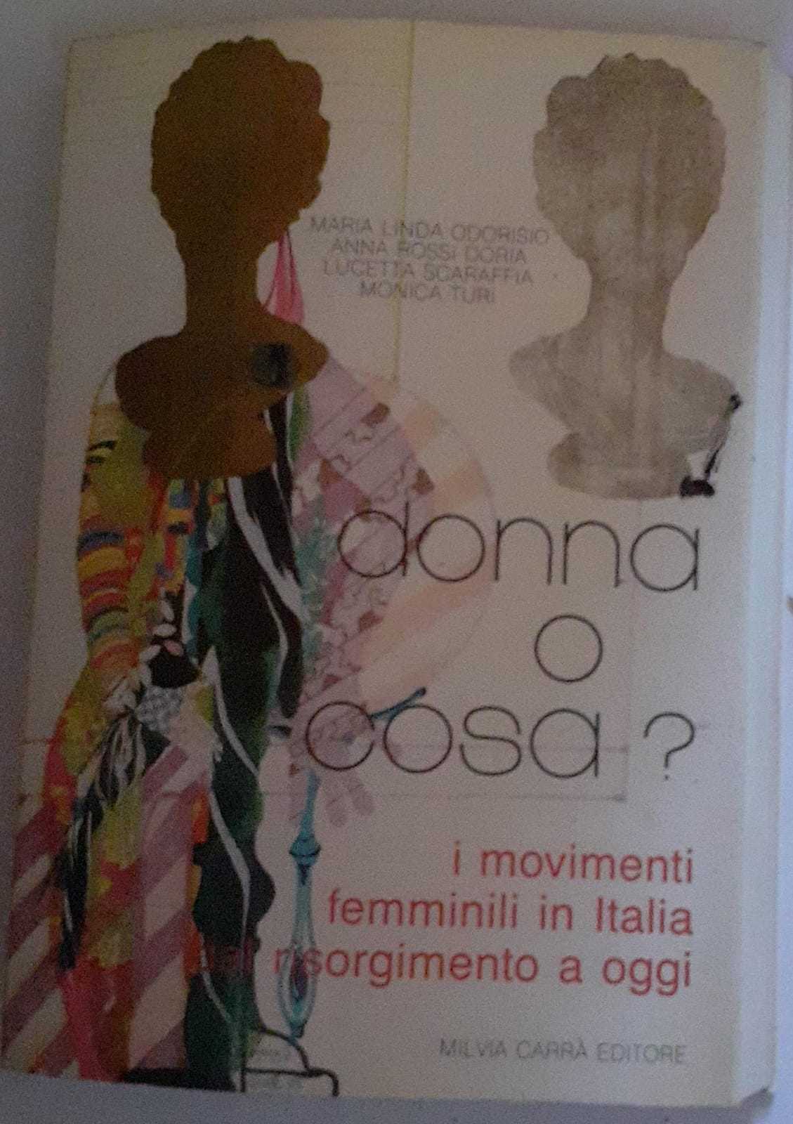 Donna o cosa? I movimenti femminili in Italia dal risorgimento …