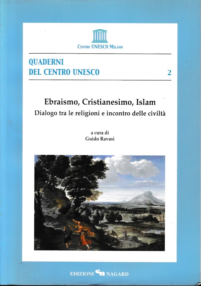 Ebraismo, cristianesimo, Islam. Dialogo tra le religioni e incontro delle …