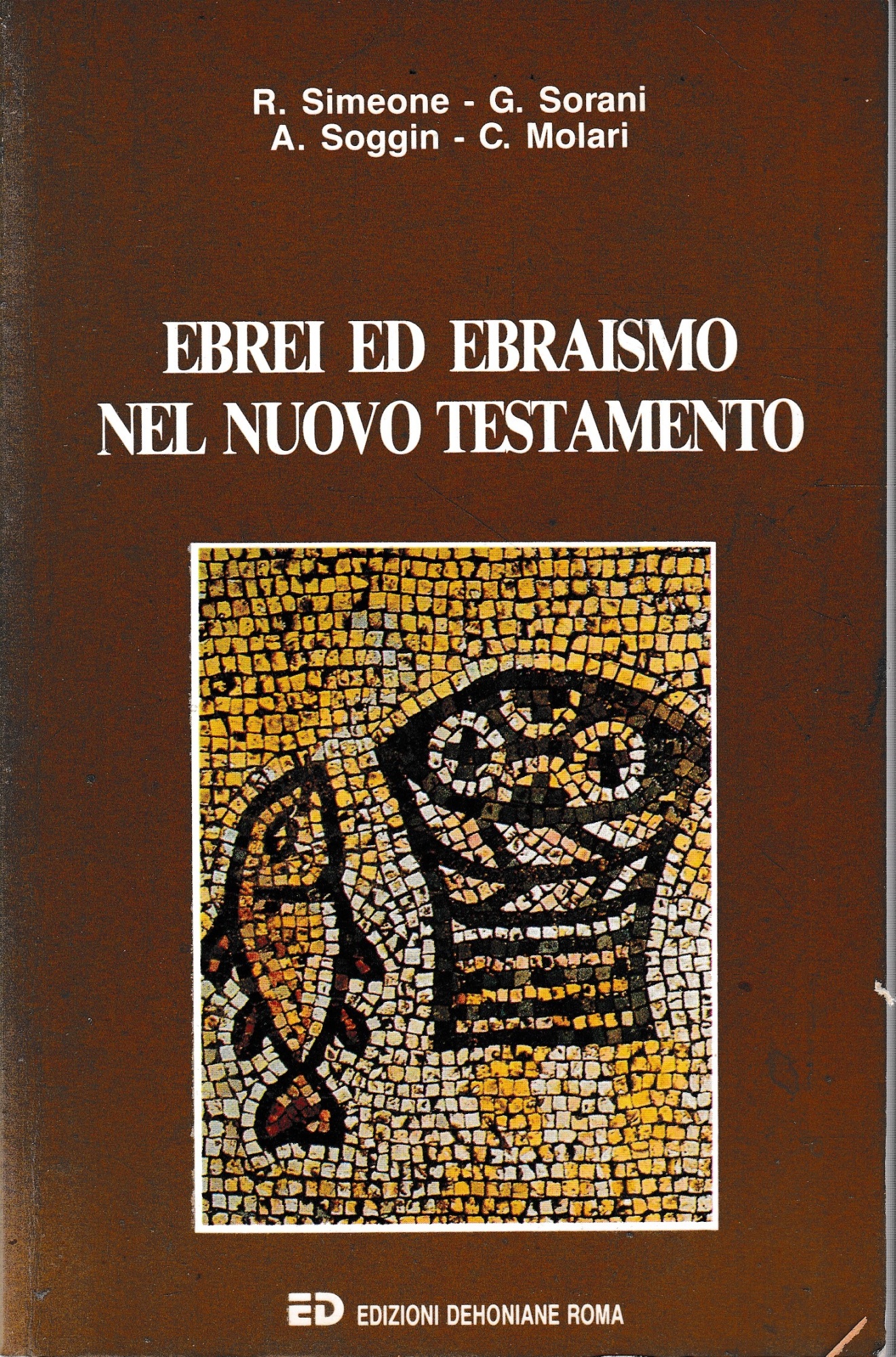 Ebrei ed ebraismo nel Nuovo Testamento. Vol. 2^.