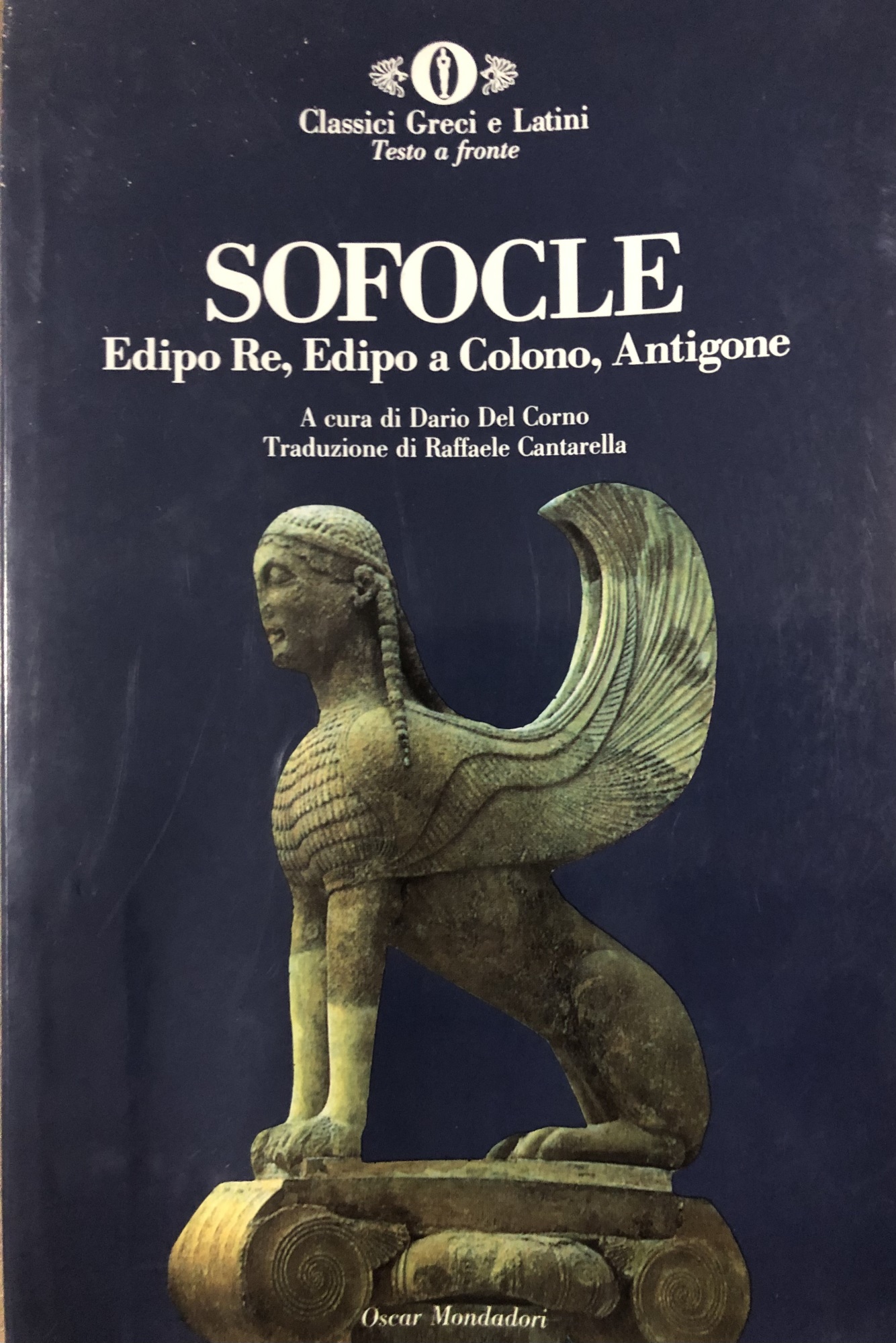 Edipo Re, Edipo a Colono, Antigone. Testo greco a fronte