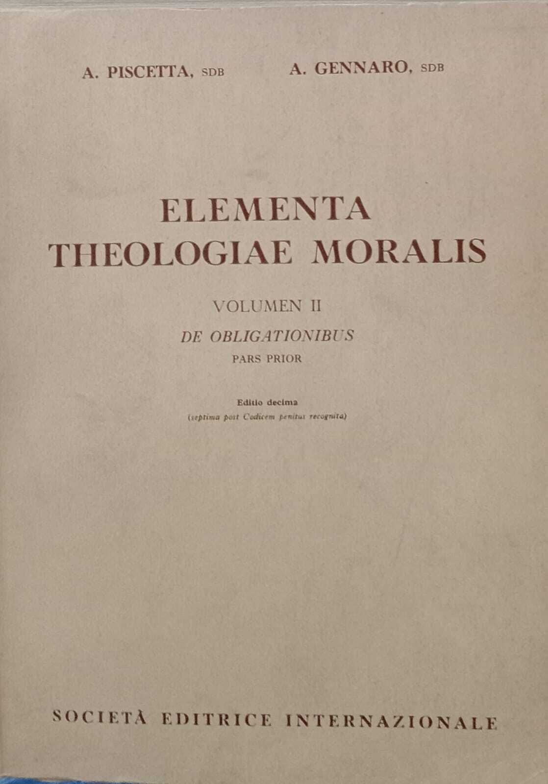 Elementa Theologiae Moralis. Volume II.