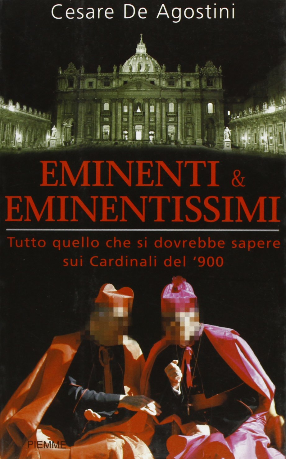 Eminenti &amp; eminentissimi.