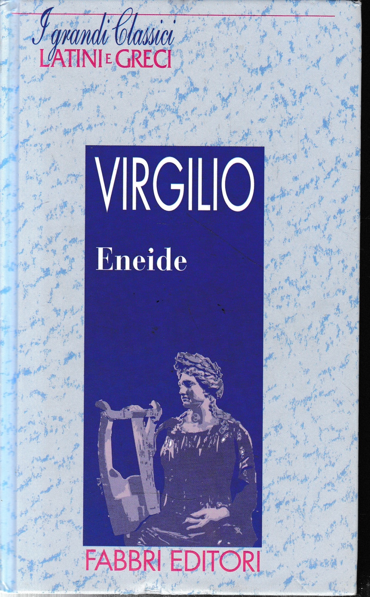 Eneide. Testo latino a fronte.