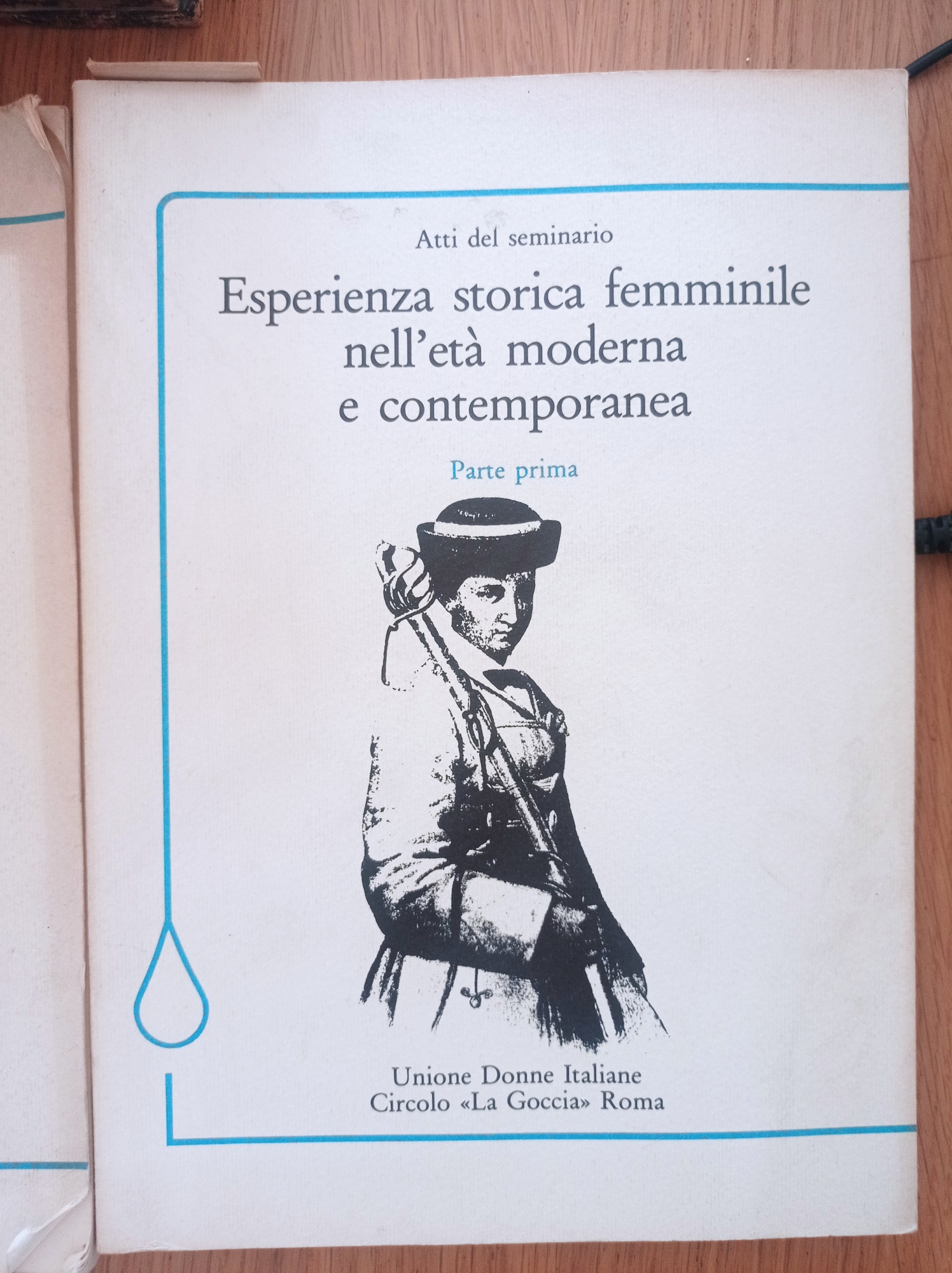 Esperienza storica femminile nell'età moderna e contemporanea Parte Prima