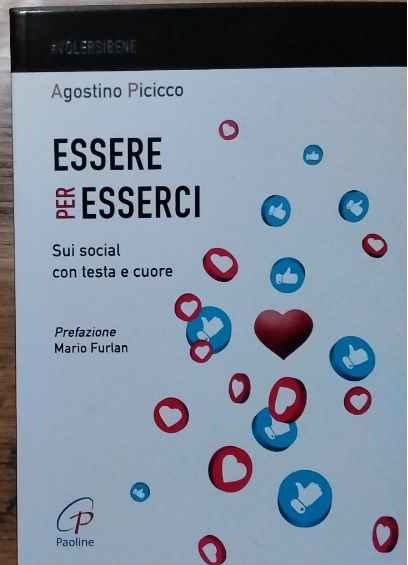 Essere per esserci. Sui social con testa e cuore.