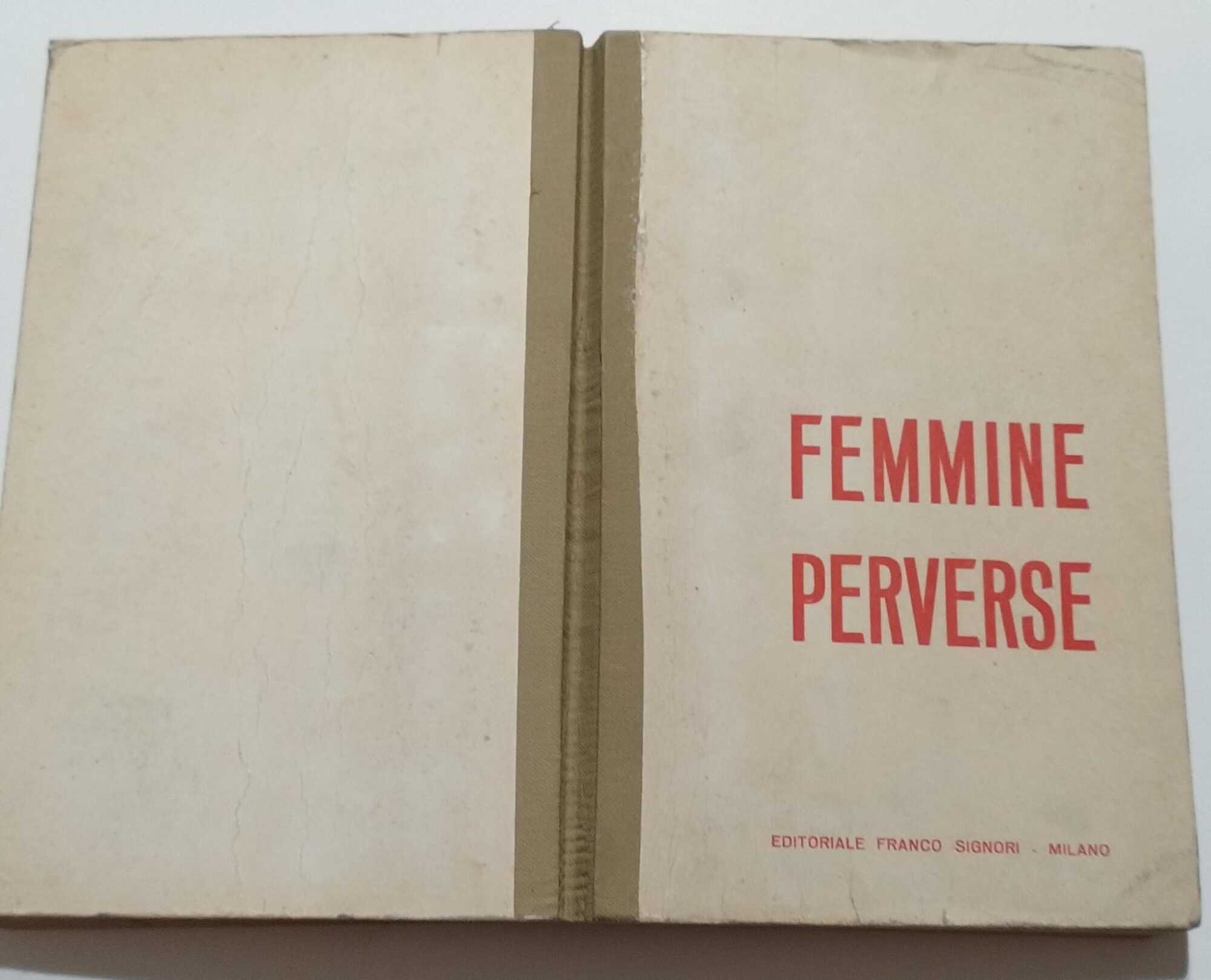 Femmine perverse