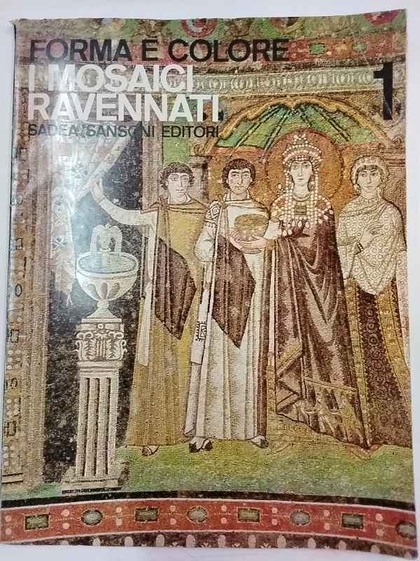 Forma e colore. I mosaici ravennati