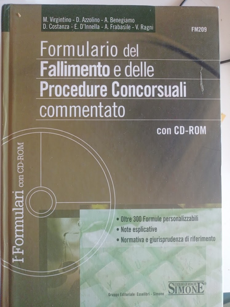 Formulario del fallimento e delle procedure concorsuali commentato. Con CD-ROM