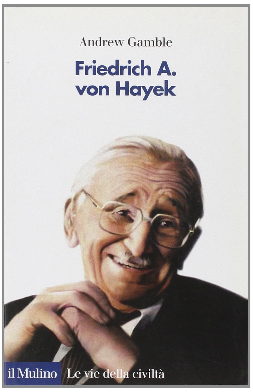 Friedrich A. von Hayek