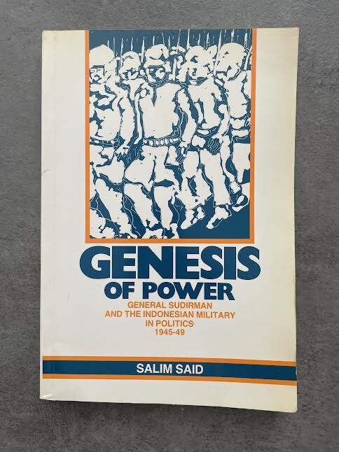 Genesis of power. General Sudirman and the Indonesian military in …