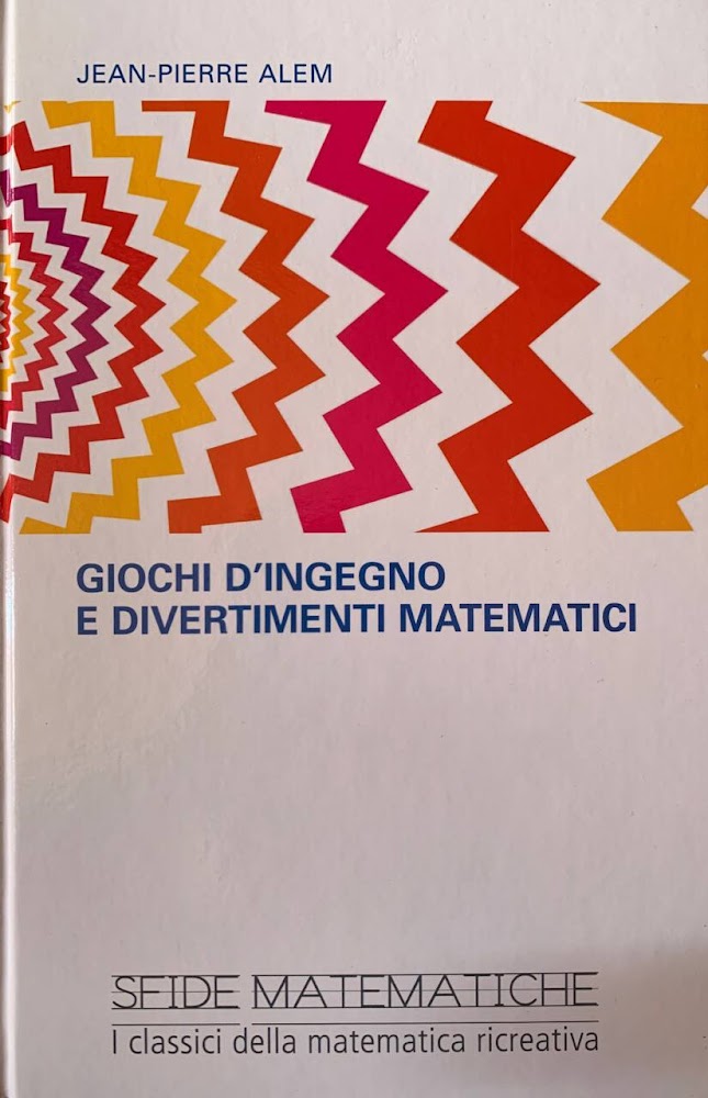 Giochi d'ingegno e divertimenti matematici