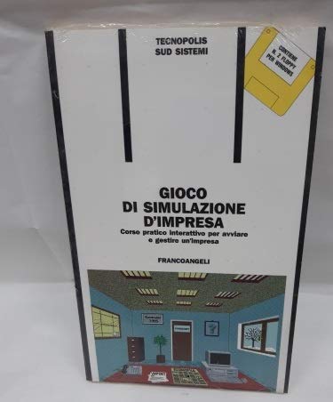 Gioco di simulazione d'impresa. Corso pratico interattivo per avviare e …