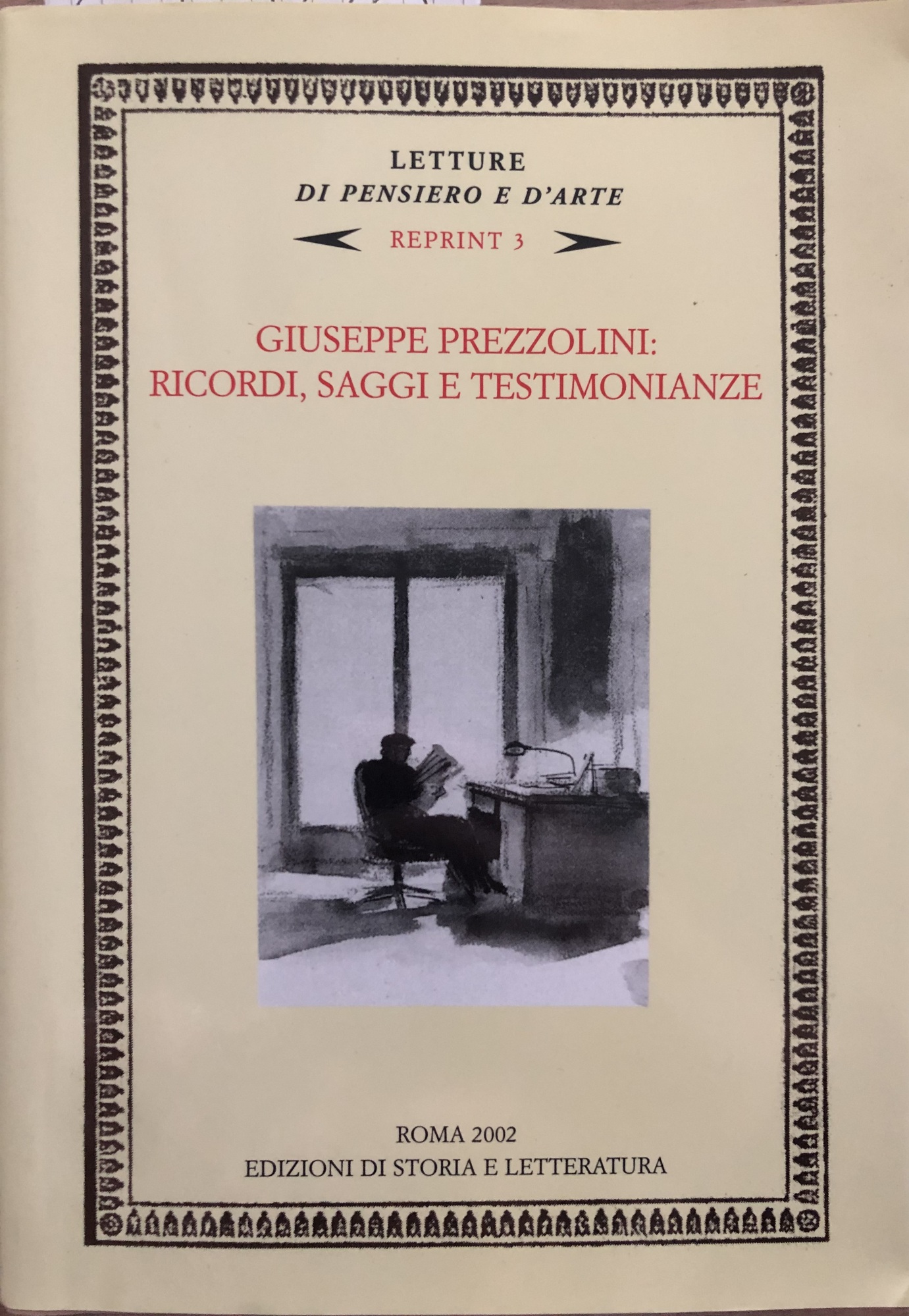 Giuseppe Prezzolini. Ricordi, saggi testimonianze