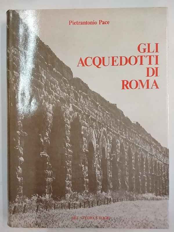 Gli acquedotti di Roma