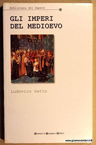 Gli imperi del Medioevo